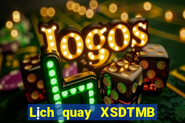 Lịch quay XSDTMB ngày 31