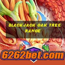 blackjack oak tree range