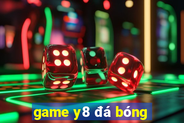 game y8 đá bóng