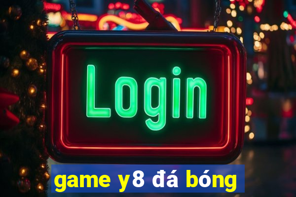 game y8 đá bóng