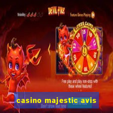 casino majestic avis