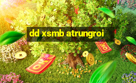 dd xsmb atrungroi