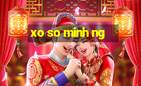 xo so minh ng