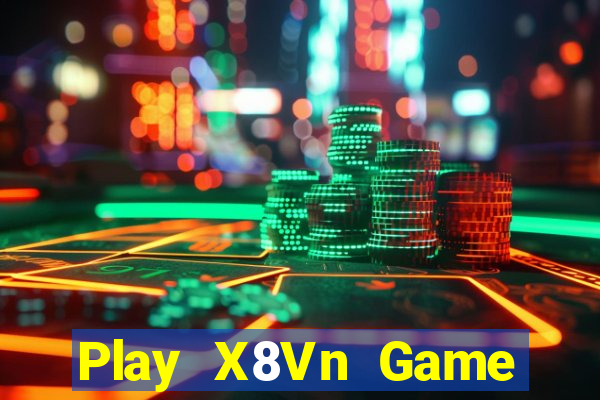 Play X8Vn Game Bài Trực Tuyến