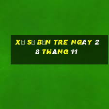 xổ số bến tre ngày 28 tháng 11