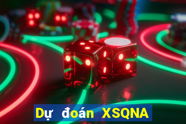 Dự đoán XSQNA ngày 8