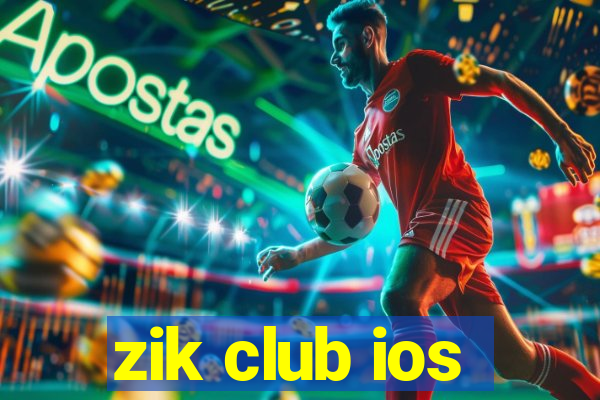 zik club ios