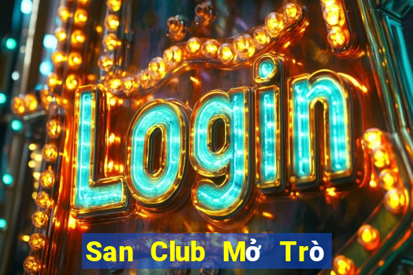 San Club Mở Trò Chơi Ô Tô