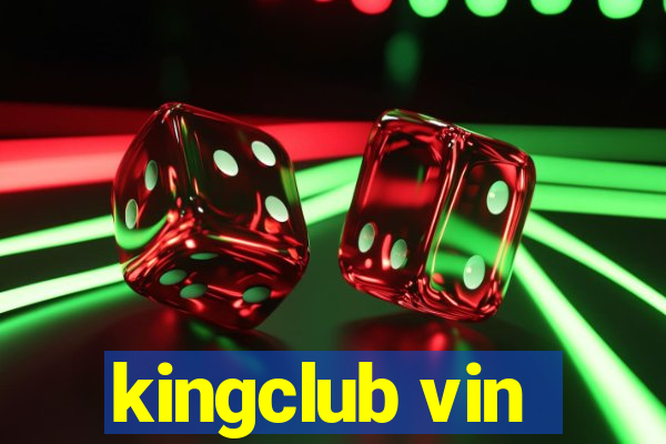 kingclub vin