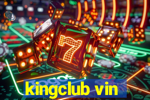 kingclub vin