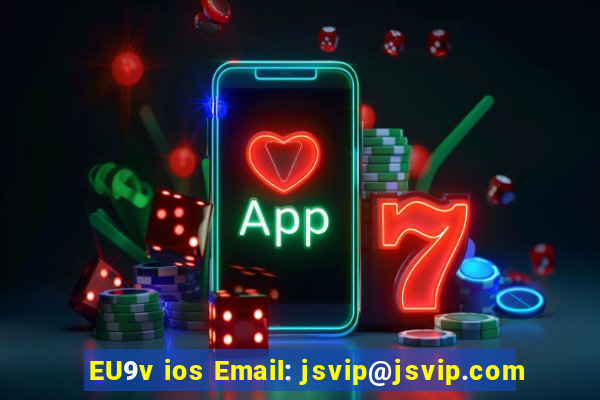 EU9v ios Email: jsvip@jsvip.com