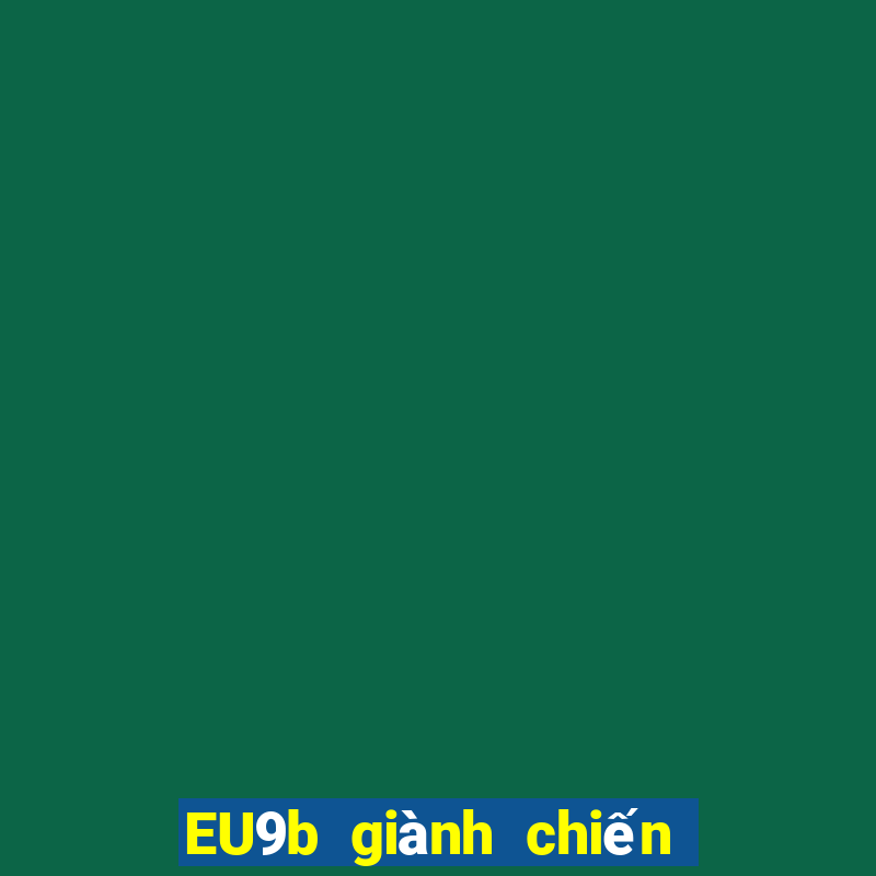 EU9b giành chiến thắng kho báu