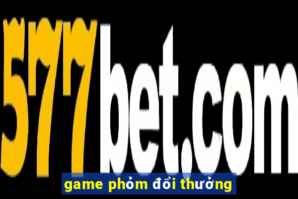 game phom doi thuong