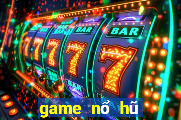 game nổ hũ đổi the