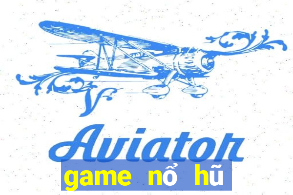 game nổ hũ đổi the