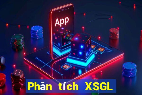 Phân tích XSGL ngày 16