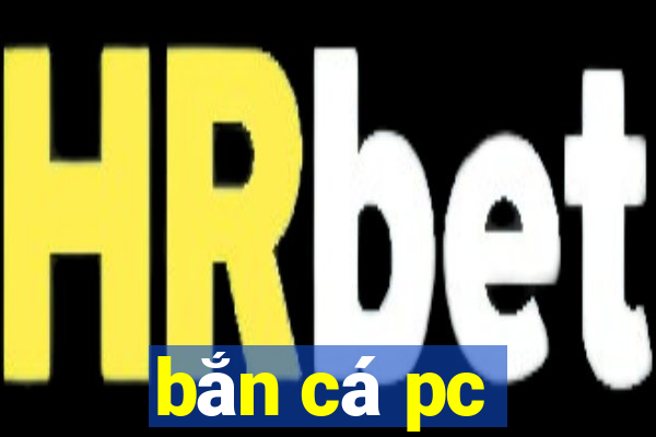 bắn cá pc