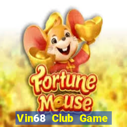 Vin68 Club Game Bài Nhiều Người Chơi Nhất