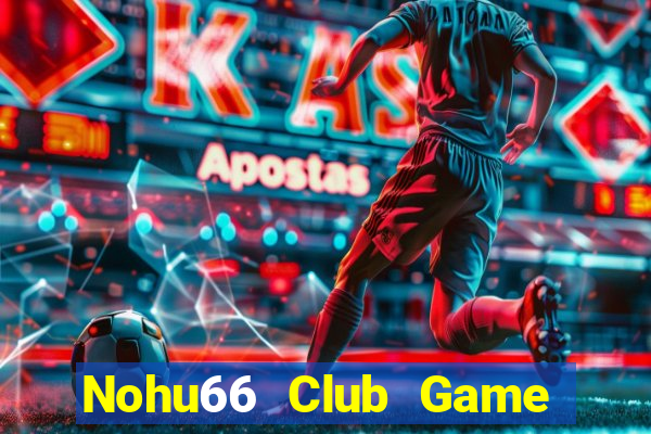 Nohu66 Club Game Bài Iwin