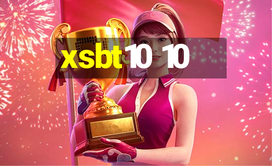 xsbt10 10