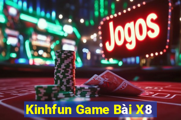 Kinhfun Game Bài X8