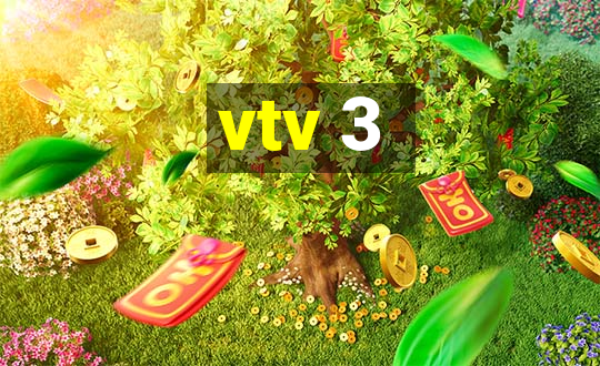 vtv 3