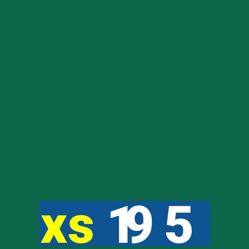 xs 19 5