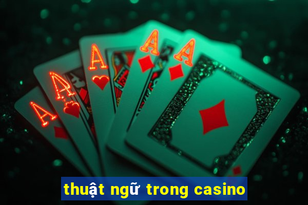 thuật ngữ trong casino