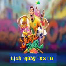 Lịch quay XSTG ngày thứ sáu