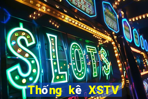 Thống kê XSTV thứ tư