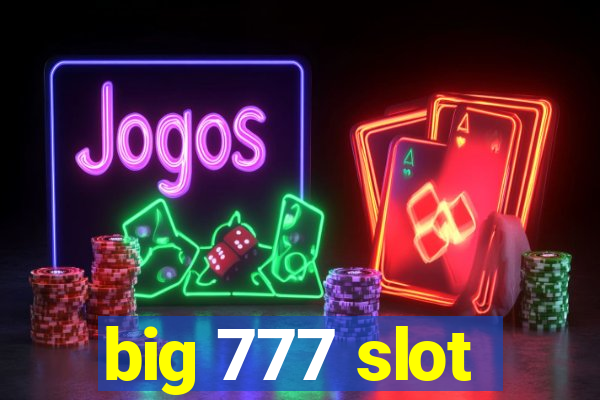 big 777 slot