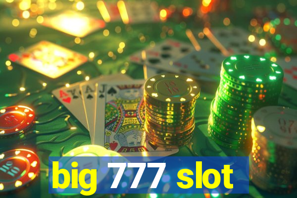 big 777 slot