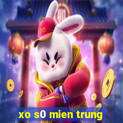 xo s0 mien trung