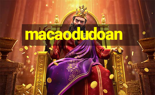 macaodudoan