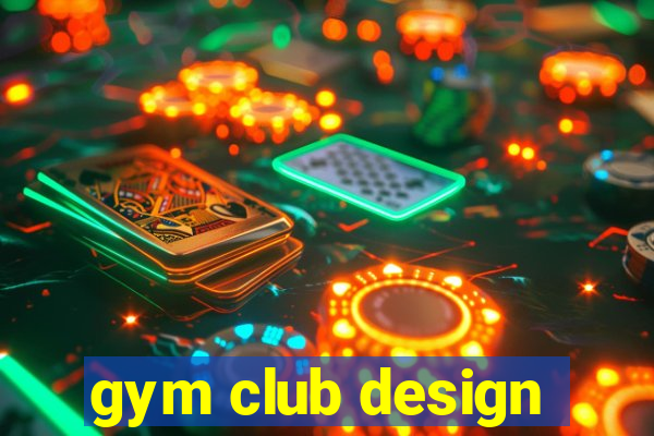 gym club design