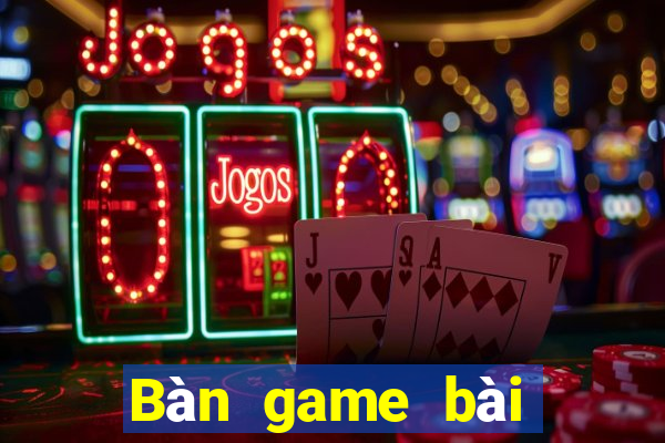 Bàn game bài Đá Trắng