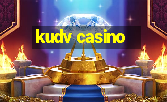 kudv casino