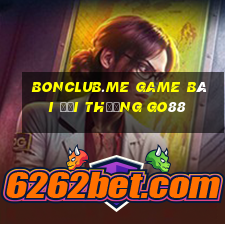 Bonclub.Me Game Bài Đổi Thưởng Go88