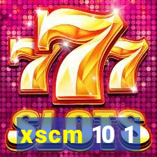 xscm 10 1