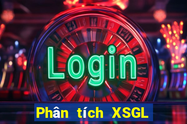 Phân tích XSGL Chủ Nhật