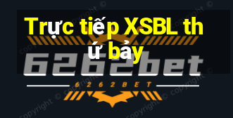 Trực tiếp XSBL thứ bảy