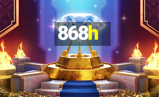 868h