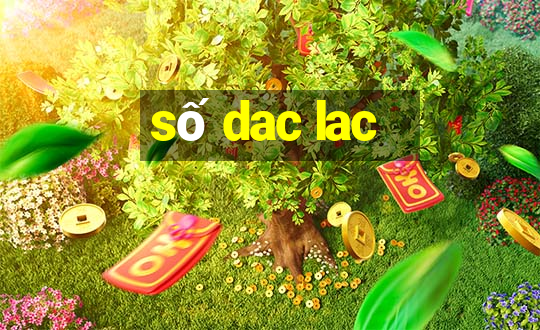 số dac lac