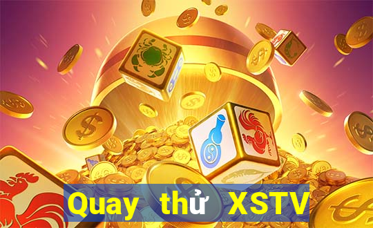 Quay thử XSTV ngày 19