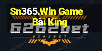 Sn365.Win Game Bài King