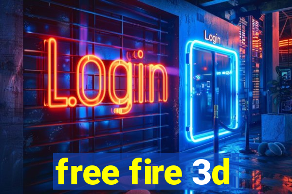 free fire 3d