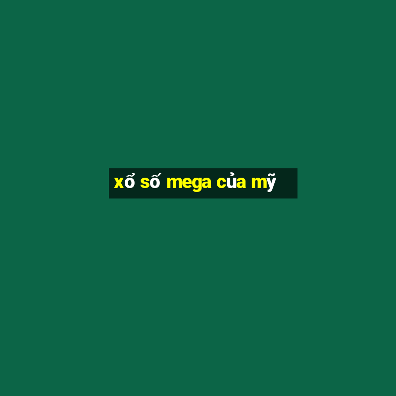 xổ số mega của mỹ