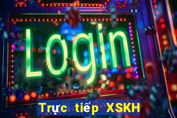 Trực tiếp XSKH Thứ 5