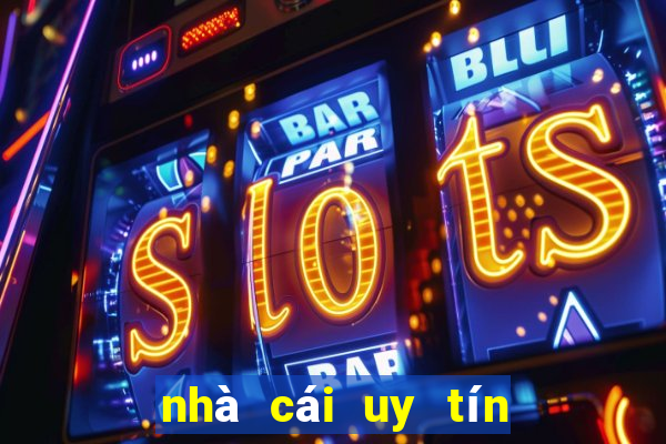 nhà cái uy tín số 1