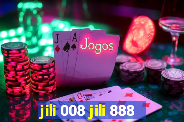 jili 008 jili 888